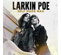 Larkin Poe - Self Made Man