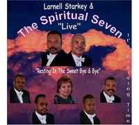 Larnell Starkey & Spiritual S - Resting in the Sweet Bye & Bye