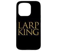 LARP King Live Action Role Play Fun For Dad Brother LARPING Case for iPhone 15 Pro