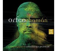 Orfeo Chaman, L'Arpeggiata / Christina Pluhar, New