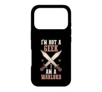Larper Sword Fighting | Funny I'm Not A Geek I Am A Warlord Case for iPhone 17 Pro