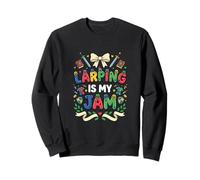 LARPING IS MY JAM Sweatshirt