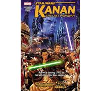 Larraz, Pepe - Star Wars: Kanan: The Last Padawan Vol. 1 (Star Wars Kanan, 1)