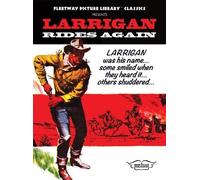 Larrigan Rides Again: Fleetway Picture Library Classics