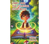 Larry and the Floating Storybook