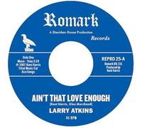 Larry Atkins - Larry Atkins - Ain't That Love Enough / Lighten Up [VINYL]