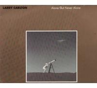 LARRY CARLTON - ALONE/BUT NEVER ALONE LP (VINYL) US MCA 1986 [VINYL]