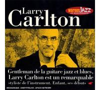 Larry Carlton - Gentleman de la Guitare Jazz..
