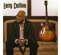 Larry Carlton - Greatest Hits Rerecorded, Vol. 1