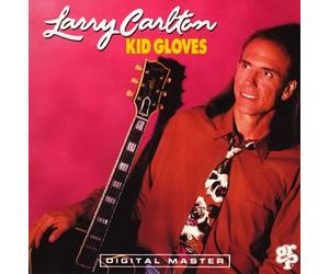 Larry Carlton - Kid Gloves