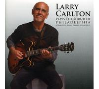 Larry Carlton - The Sound Of Philadelphia