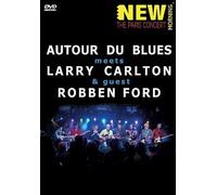 Larry Carlton/Robben Ford/Autour Du Blues: Paris Concert - DVD Region 2