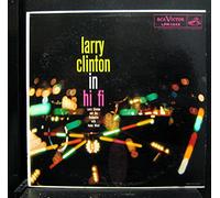Larry Clinton And His Orchestra With Helen Ward - Larry Clinton In Hi-Fi [Vinyl LP]