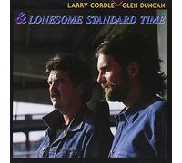 Larry Cordle & Glen Duncan - Lonesome Standard Time