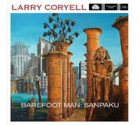 Larry Coryell – Barefoot Man: Sanpaku – CD – US Import