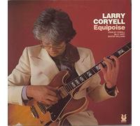 Larry Coryell - Equipoise