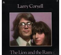 Larry Coryell - Larry Coryell - The Lion and the Ram (Vinyle, album 33 tours 12") Import USA - Arista Records Inc. AL 4108 - Larry's Boogie - Stravinsky - Toy Soldiers - Short Time Around - Improvisation on Bach Lute Prelude - Song for my Friend's Children - Bicentennial Head Fest - The Fifties - Domesticity - The Lion and the Ram