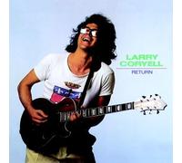Larry Coryell - Return (2018 Reissue)