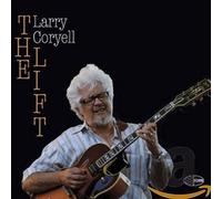 Larry Coryell The Lift (CD) Album (US IMPORT)