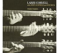 Larry Coryell - Tributaries