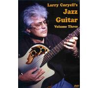 Larry Coryell's Jazz Guitar: Volume 3 [DVD] [NTSC]