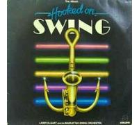 Larry Elgart And His Manhattan Swing Orchestra - Hooked On Swing 2 [Vinyl LP]