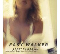 Larry Fuller Trio - Easy Walker [Sacd Hybrid]