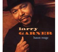 Larry Garner - Baton Rouge