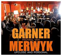 Larry Garner - Upclose And Personal