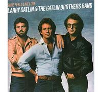 Larry Gatlin & The Gatlin Brothers Band - Sure Feels Like Love [Vinyl LP]