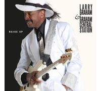 Larry Graham & Graham Central Station Raise Up (Vinyl) 12" Album with CD