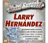 Larry Hernandez - Exitos-Mulitkaraoke Corridos