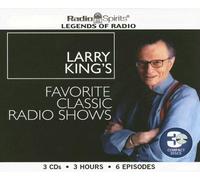 Larry King's Favorite Classic Radio Shows (Legends of Radio)