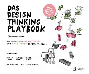 Larry Leifer Nadi Das Design Thinking Playbook: Mit traditionellen, (Paperback)