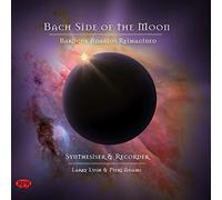 Larry Lush/Piers Adams - Bach Side of the Moon: Baroque Adagios Reimagined