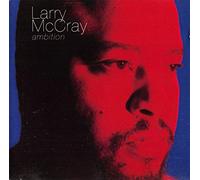 Larry McCray - Ambition