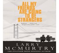 Larry McMurtry All My Friends Are Going to Be Strangers Paperback Book Larry McMurtry Multicolor