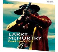 Larry McMurtry Dead Man's Walk Paperback Book Larry McMurtry Multicolor