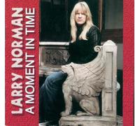 Larry Norman - A Moment in Time (UK Import)