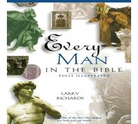 Larry Richards The Every Man in the Bible: Everything in the Bible Series Larry Richards Multicolor