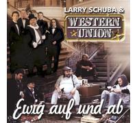 Larry Schuba & Western U - Ewig Auf Und Ab