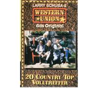 Larry Schuba & Western Union - Das Original/20 Country Top Volltreffer [CASSETTE]