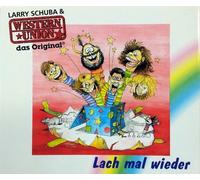 Larry Schuba & Western Union - Lach mal wieder (1994)