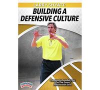 Larry Shyatt: Building a Defensive Culture