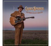 Larry Sparks - New Moon Over My Shoulder