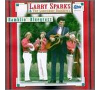 Larry Sparks - Ramblin Bluegrass