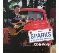 Larry Sparks - Travelin'