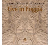 Larry Stabbins, Keith Tippett & Louis Moholo-Moholo - Live in Foggia