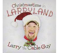 Larry the Cable Guy - Christmastime In Larryland [Us Import]