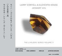 Larry & The Elev Coryell - January 1975-Livelove